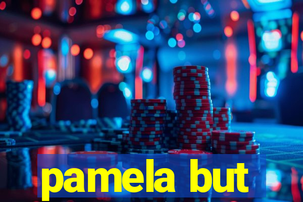 pamela but